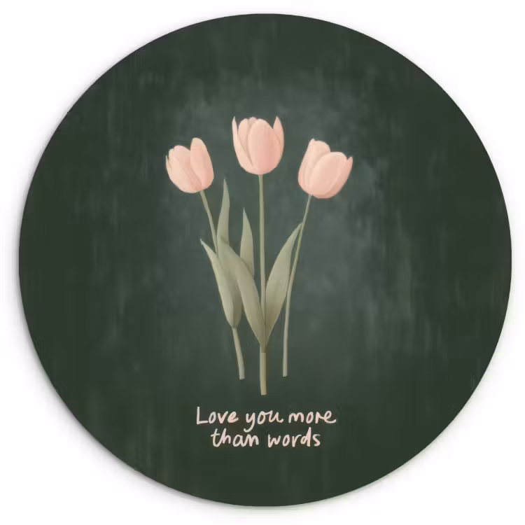 Tableau rond - Tulipes - Rose - Texte - Amour — 1